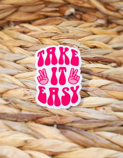 Take It Easy Sticker