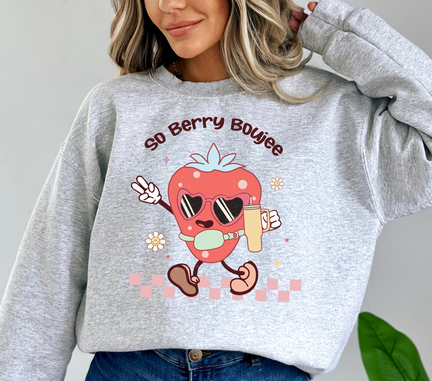 So Berry Boujee Strawberry Sweatshirt