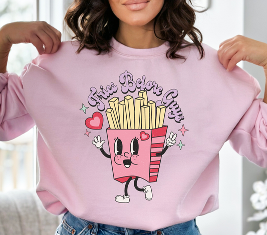 Fries Before Guys Galentines Sweatshirt