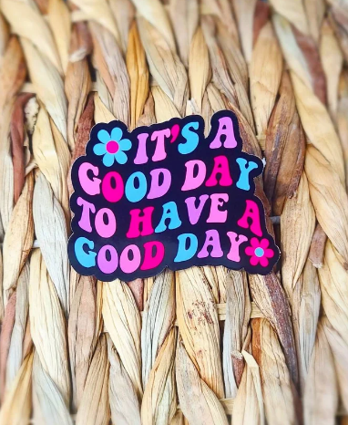 Have A Good Day Sticker