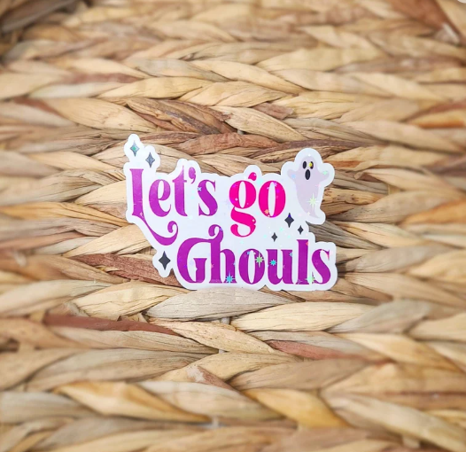 Let's Go Ghouls Holographic Sticker