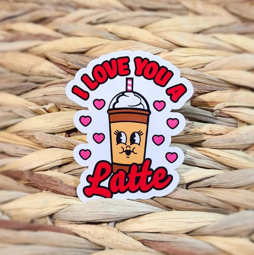 I Love You A Latte Sticker